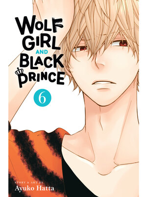 Wolf Girl and Black Prince, Volume 6 - ebook